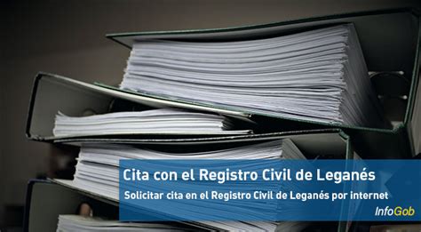 registro civil legans telfono|Registro Civil Leganés: Teléfono, Horario y Certificados